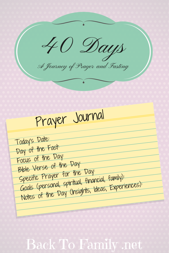 40 Days: A Journey of Prayer and Fasting ~ Back To Family.net